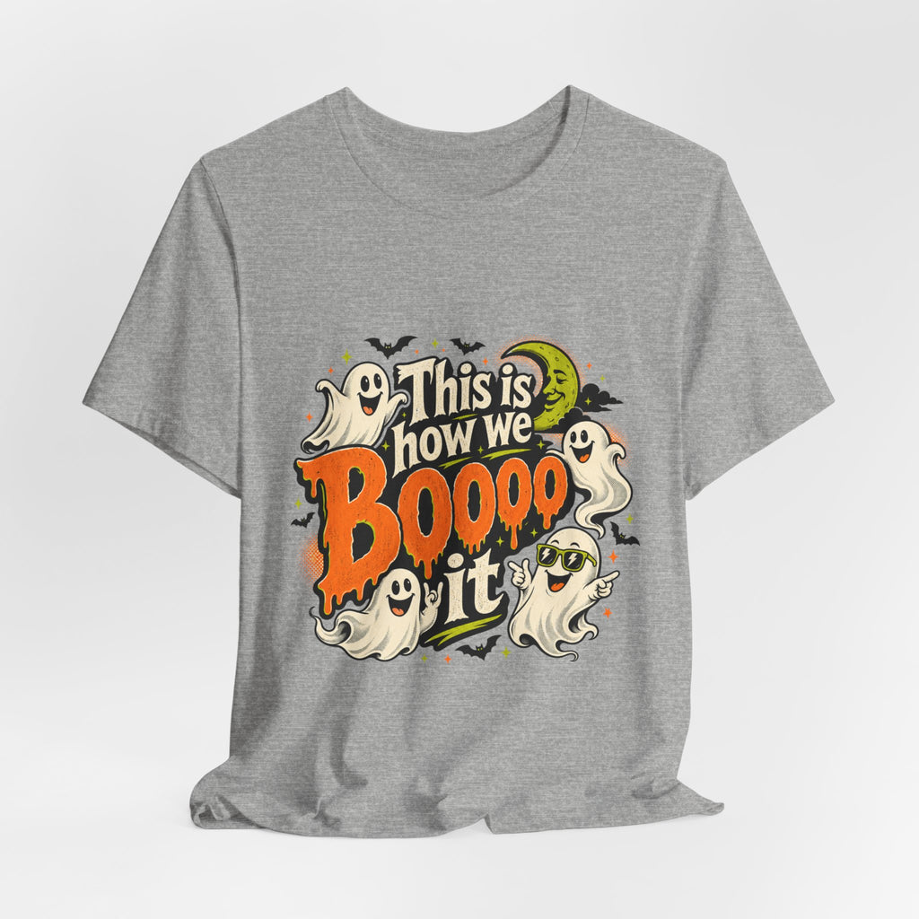 This Is How We Boo It Halloween Ghost T-Shirt