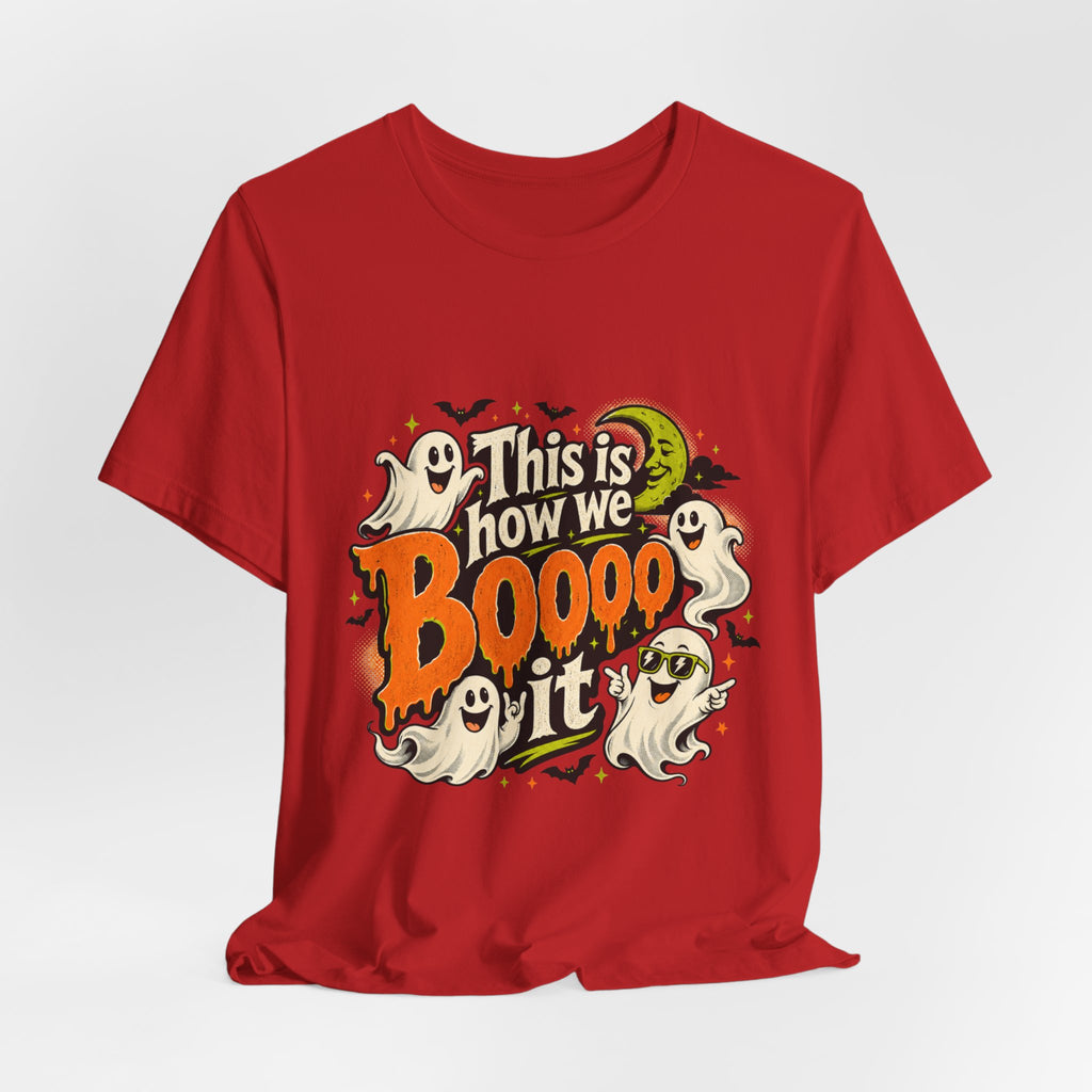 This Is How We Boo It Halloween Ghost T-Shirt
