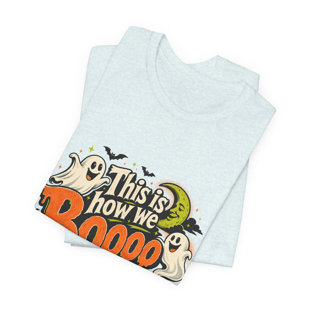 This Is How We Boo It Halloween Ghost T-Shirt